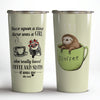 Sloth And Coffee Tumbler - Love Sloth And Coffee  Stainless Steel Tumbler