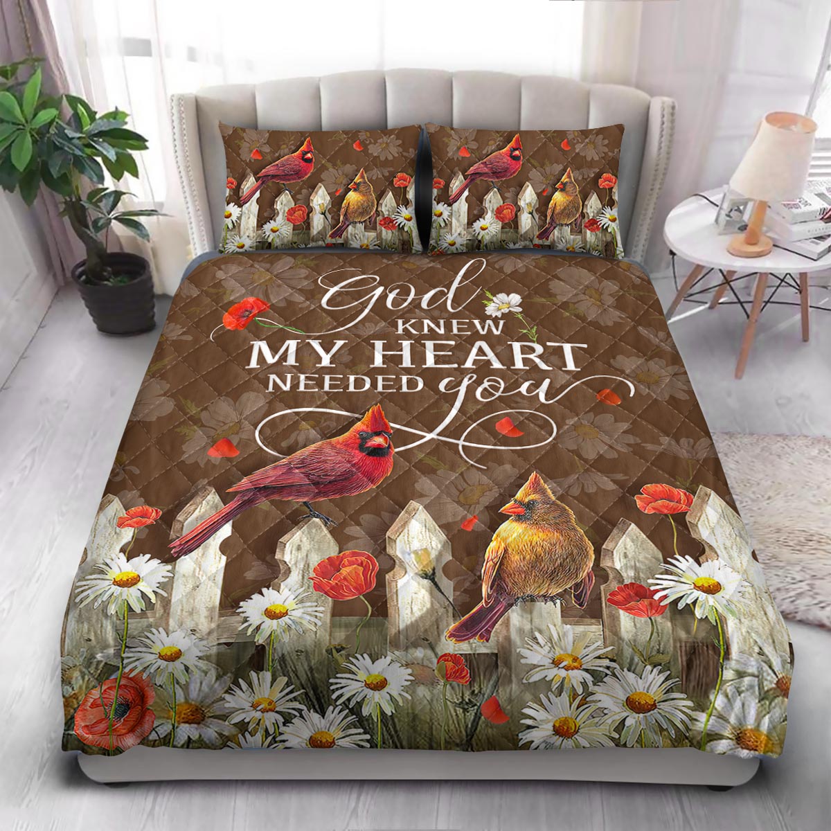 Cardinal God Knew My Heart Needed You  Quilt Bedding Set