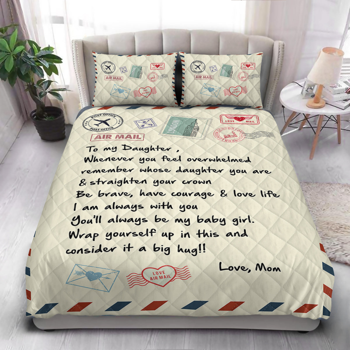 FDT To My Daughter  Quilt Bedding Set