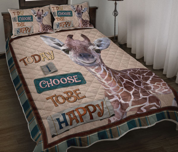 Giraffe Today I Choose Tobe Happy Quilt Bed Set - Love Quilt Bedding Set
