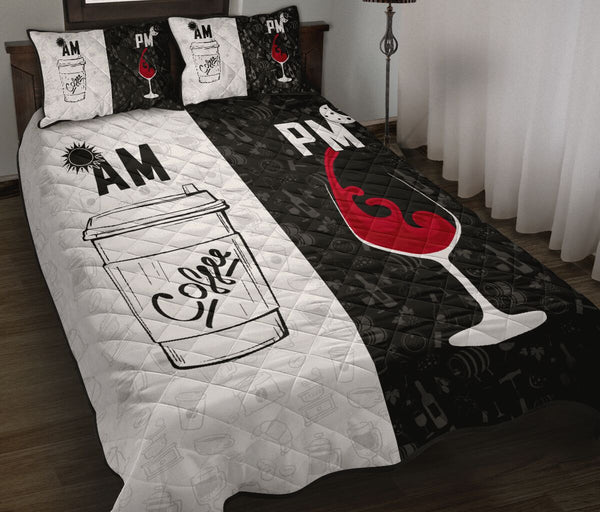 Am Pm Coffe Wine Hobbies Black And White Style Quilt Bed Set - Love Quilt Bedding Set