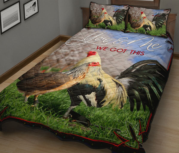 Chicken You And Me We Got This Art Style Quilt Bed Set - Love Quilt Bedding Set