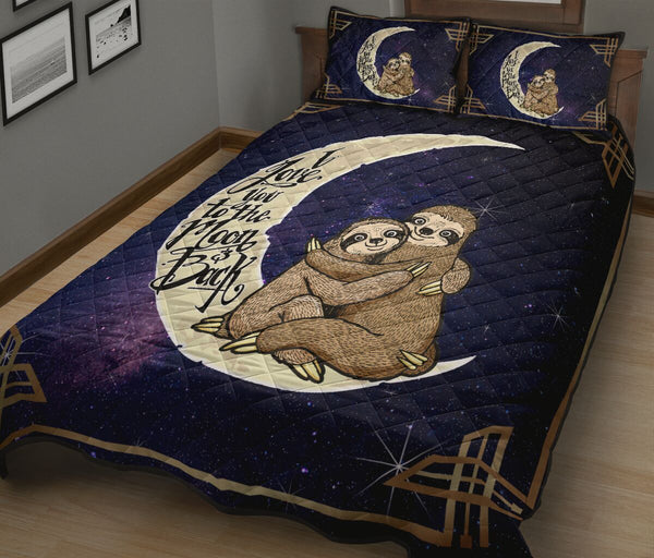 Sloth I Love You To The Moon And Back Quilt Bed Set - Love Quilt Bedding Set