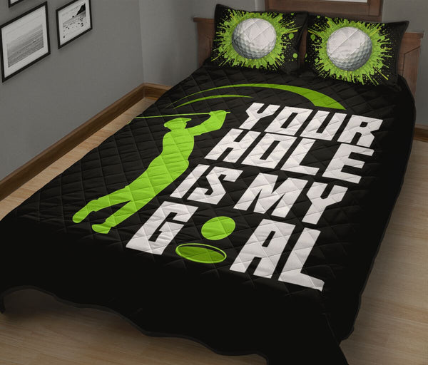 Your Hole Is My Goal - Bed Set - Love Quilt Bedding Set