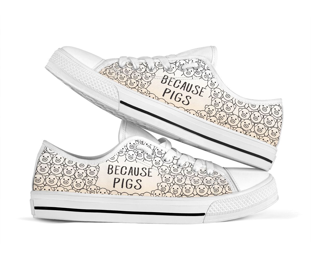 Because Pigs Low Top Shoes