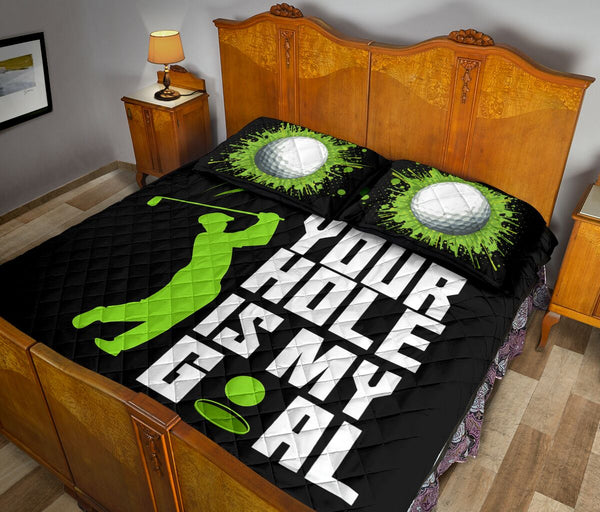 Your Hole Is My Goal - Bed Set - Love Quilt Bedding Set