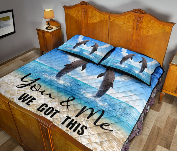 Ocean Dolphin - You And Me We Got This - Quilt Bed Set 74 - Love Quilt Bedding Set