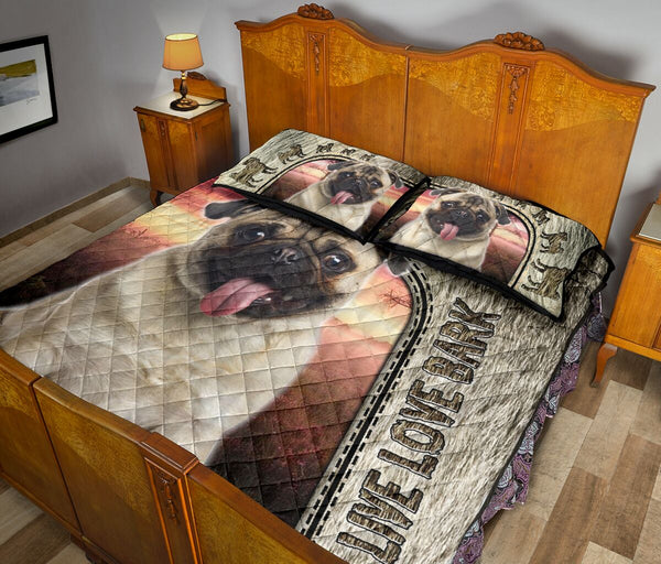 Pug Live Love Bark - Bed Set - Love Quilt Bedding Set