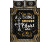 I Can Do All Things Quotes Quilt Bed Set - Love Quilt Bedding Set