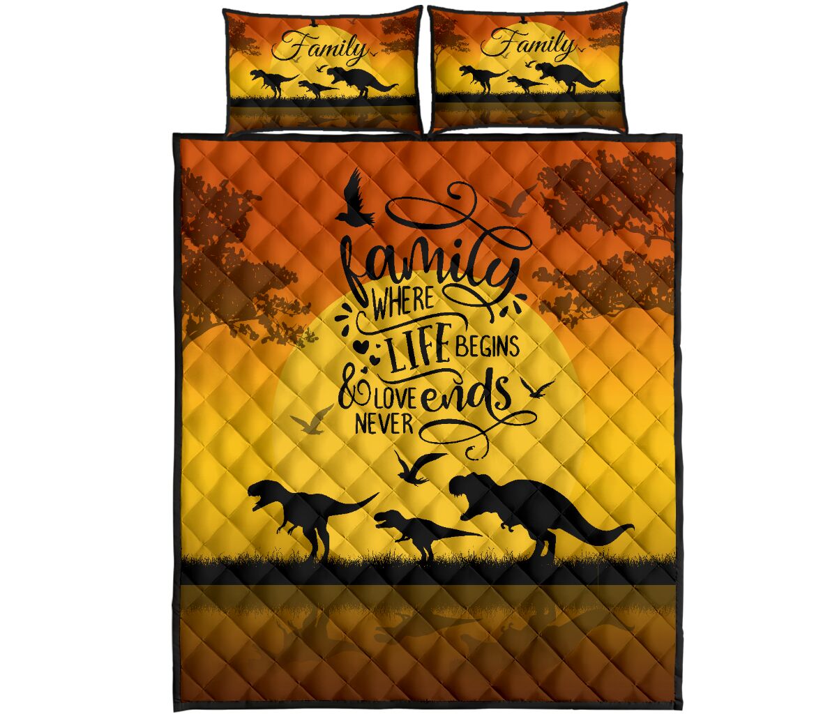 Dinosuar Family Where Life Begins Quilt Bed Set - Love Quilt Bedding Set