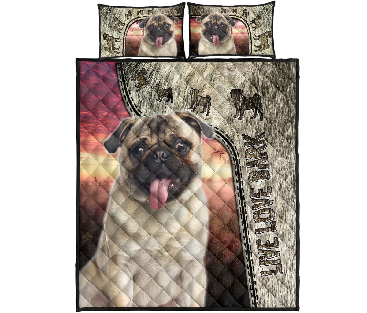 Pug Live Love Bark - Bed Set - Love Quilt Bedding Set