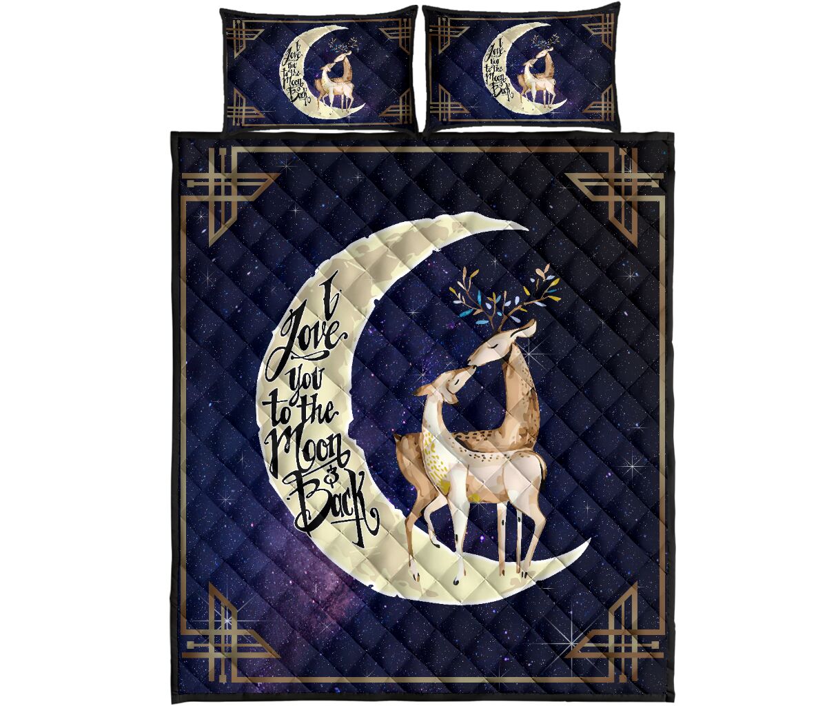 Deer I Love You To The Moon And Back Quilt Bed Set- Love Quilt Bedding Set