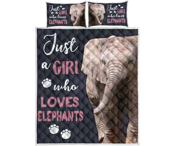 Just A Girl Who Loves Elephants - Love Quilt Bedding Set