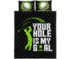 Your Hole Is My Goal - Bed Set - Love Quilt Bedding Set