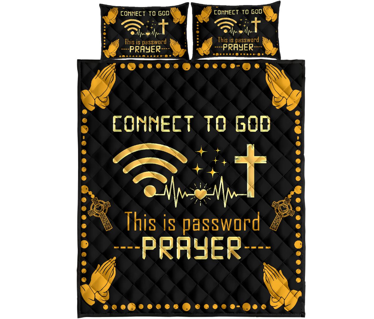 Connect To God Quotes Style Quilt Bed Set - Love Quilt Bedding Set