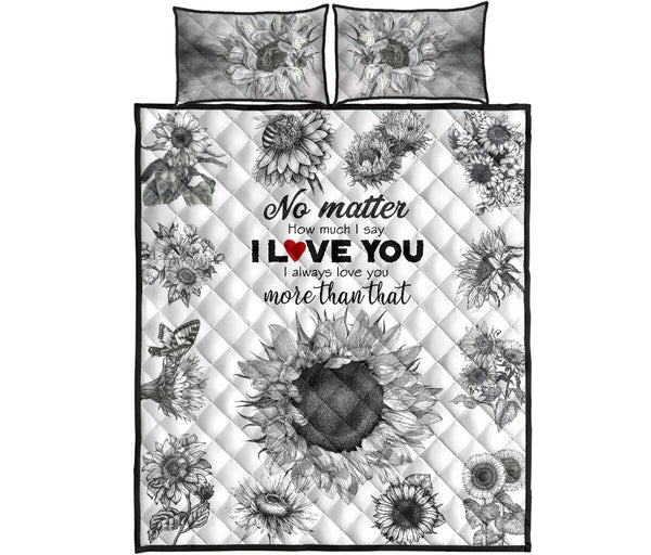 Quilt Bed Set - To My Mom - Sunflower - No Matter 78 - Love Quilt Bedding Set