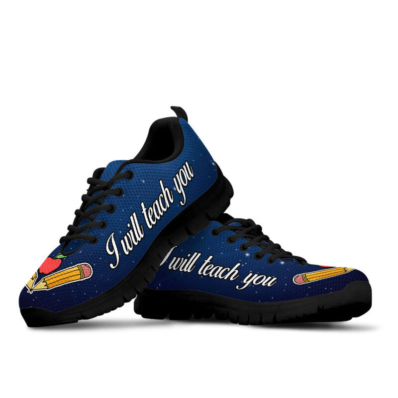 Teacher I Will Teach You Sneakers, Running Shoes, Shoes For Women, Shoes For Men, Custom Sh- Love Sneakers