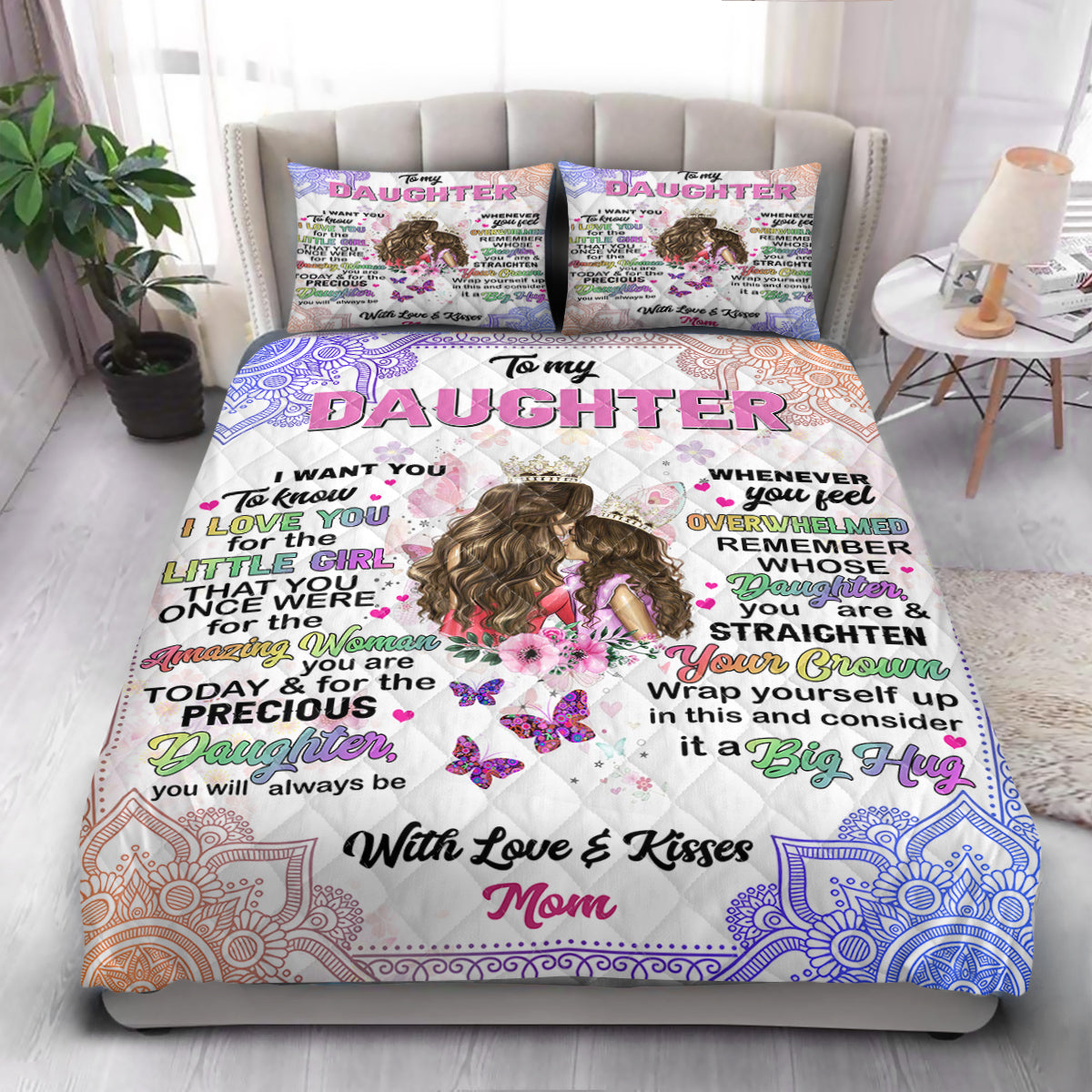 FDT To My Daughter  Quilt Bedding Set