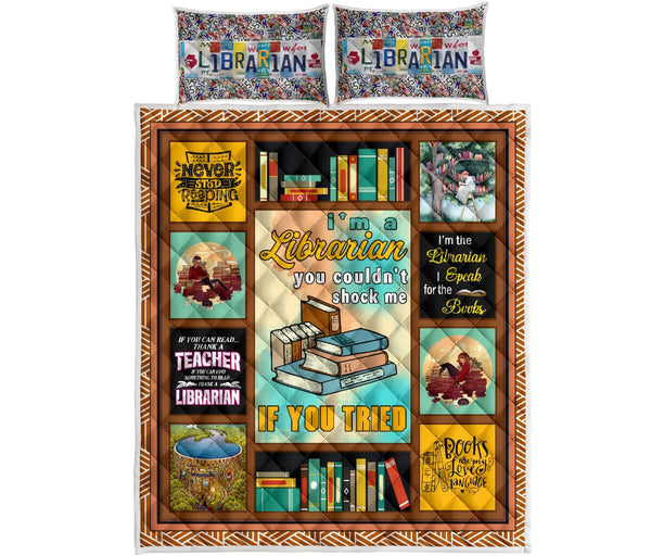 I'm A Librarian If You Tried QBS Comfortable Quilt Bedding Set Bedroom Decoration Twin/Queen/King Size Bedding